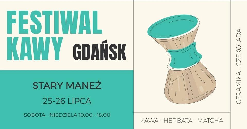 Festiwal Kawy w Gdańsku | 25-26 lipca | Stary Maneż
