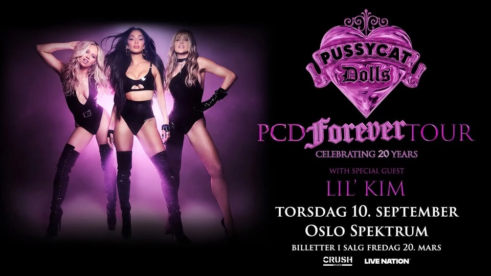 The Pussycat Dolls: PCD FOREVER TOUR + special guest: Lil Kim / Oslo Spektrum / Pres. av Live Nation