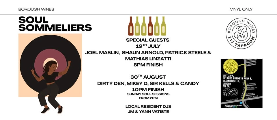 SOUL SOMMELIERS ALLDAYER 19th OF JULY E17 LONDON