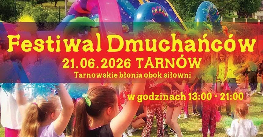 Festiwal Dmuchańców i Food Trucków - 21.06.2026 TARNÓW