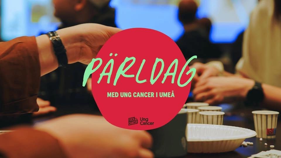 Pärldag Umeå - Ung Cancer