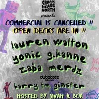 Croakheads North: Open Decks | Commercial is Cancelled !!