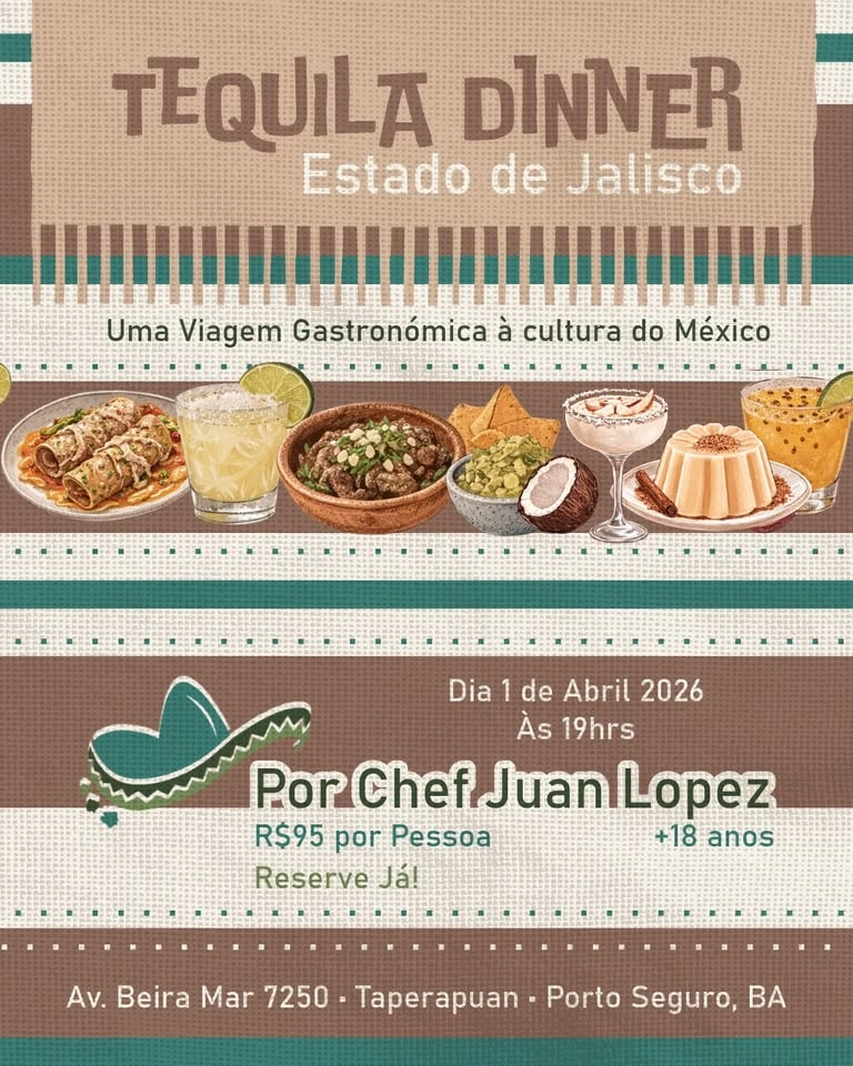 Tequila Dinner | Experiencia Gastronómica por Chef Juan Lopez em Porto Seguro