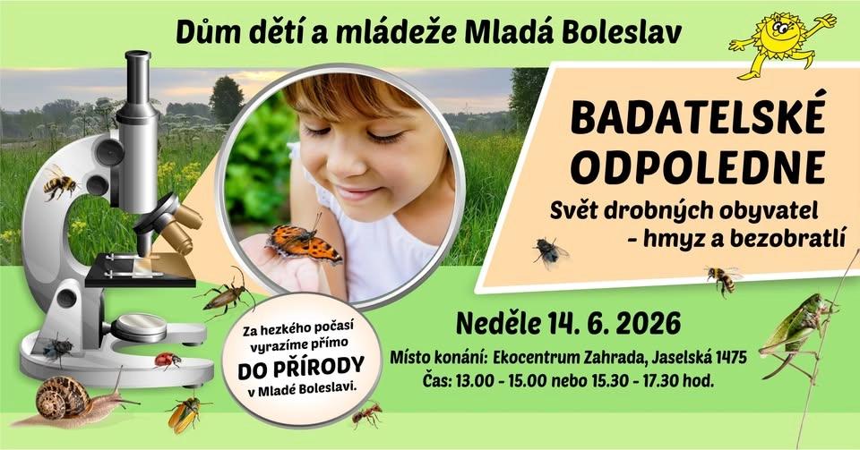 Badatelské odpoledne: „Svět drobných obyvatel – hmyz a bezobratlí“