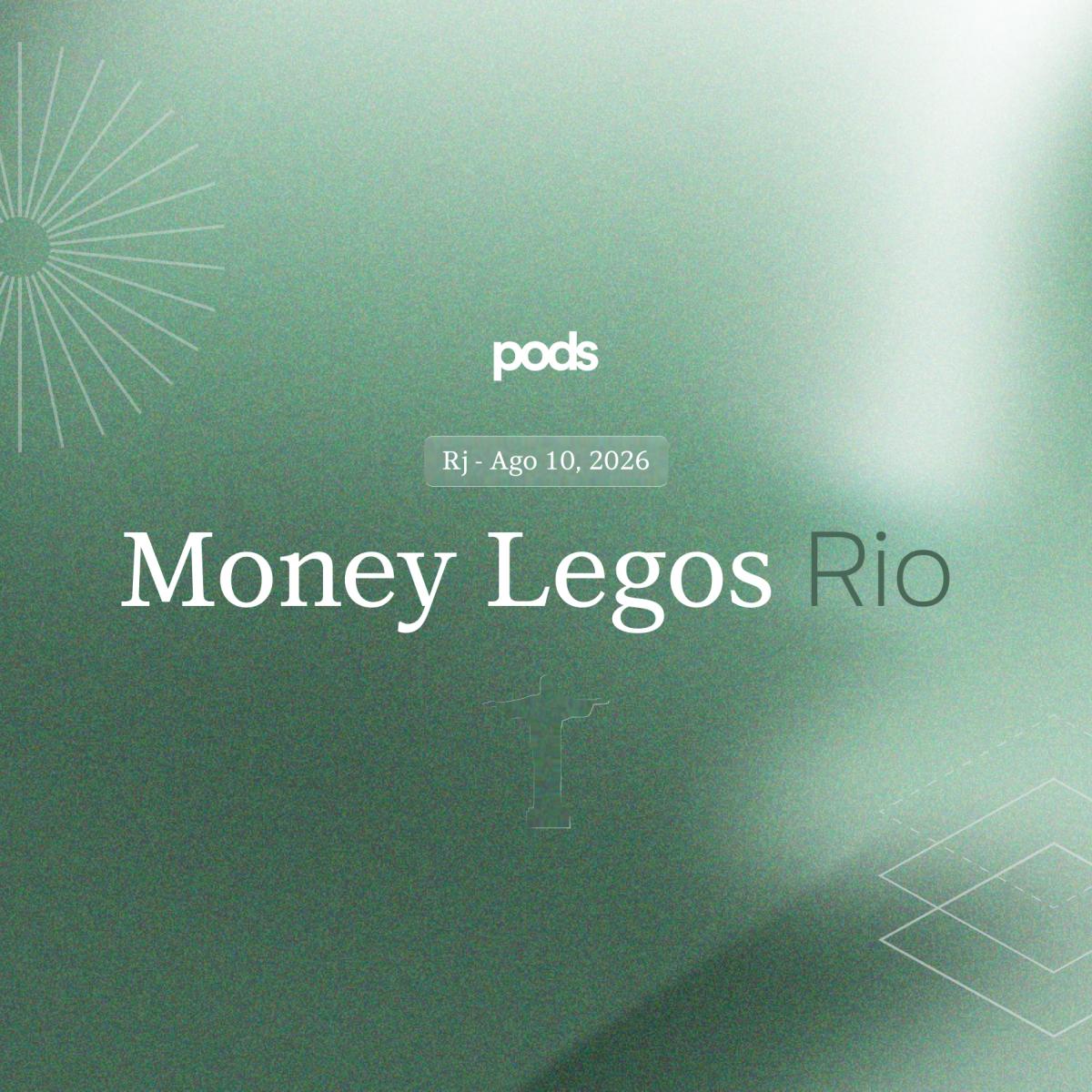 Money Legos Rio | BitGo + Pods + Lawi