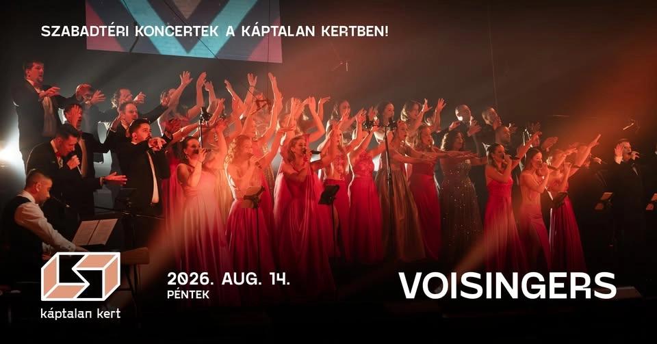 VOISINGERS • Pécs, Káptalan Kert