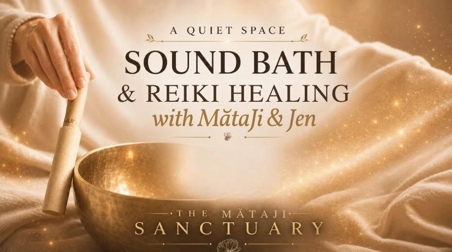 A Quiet Space: Sound Bath & Reiki Energy Healing