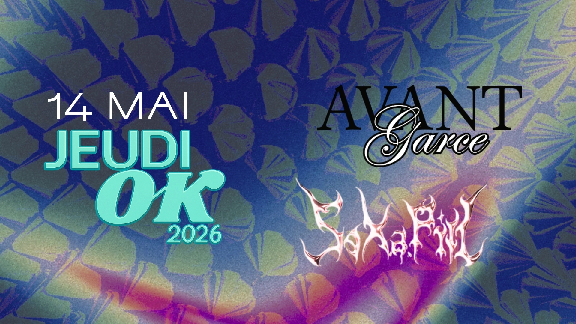 Jeudi OK: Avant-Garce + S3x.A.Pill