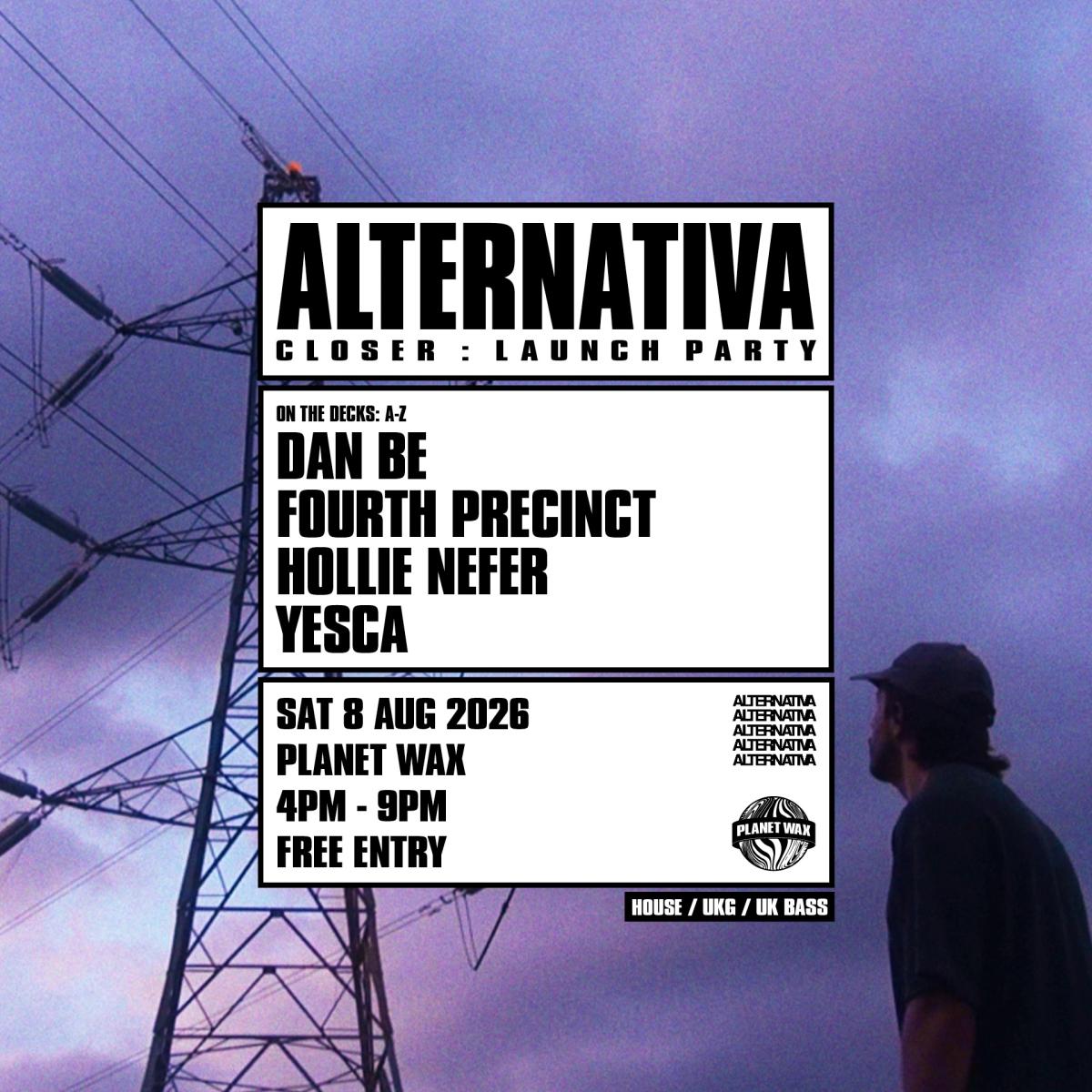 ALTERNATIVA // 'CLOSER' LAUNCH PARTY