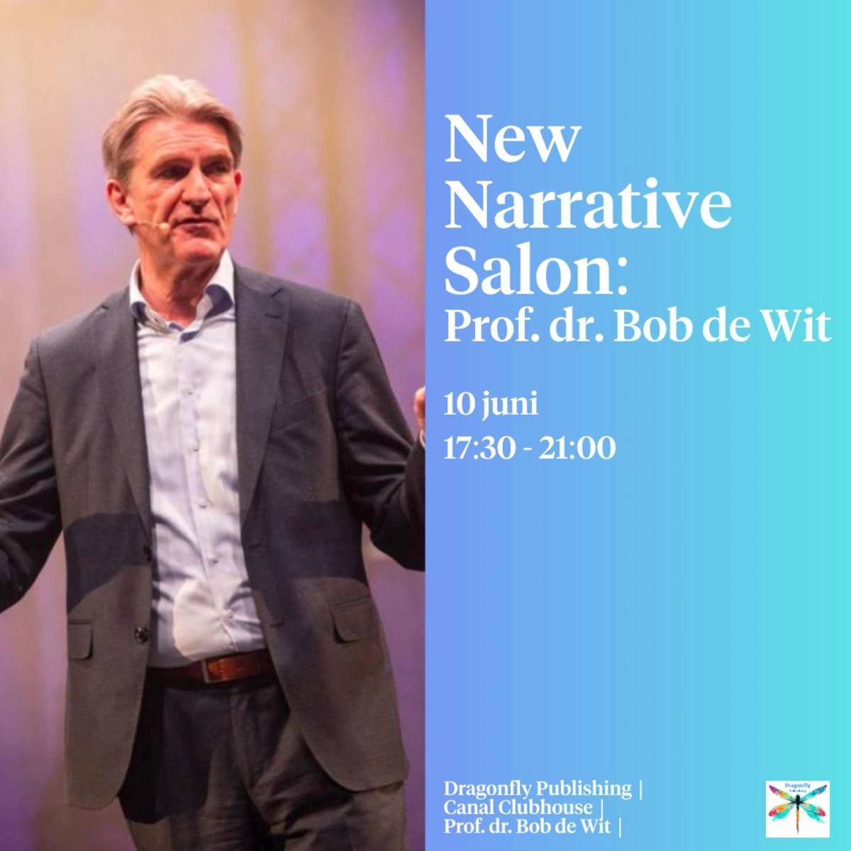 New Narrative Salon: Professor Bob de Wit