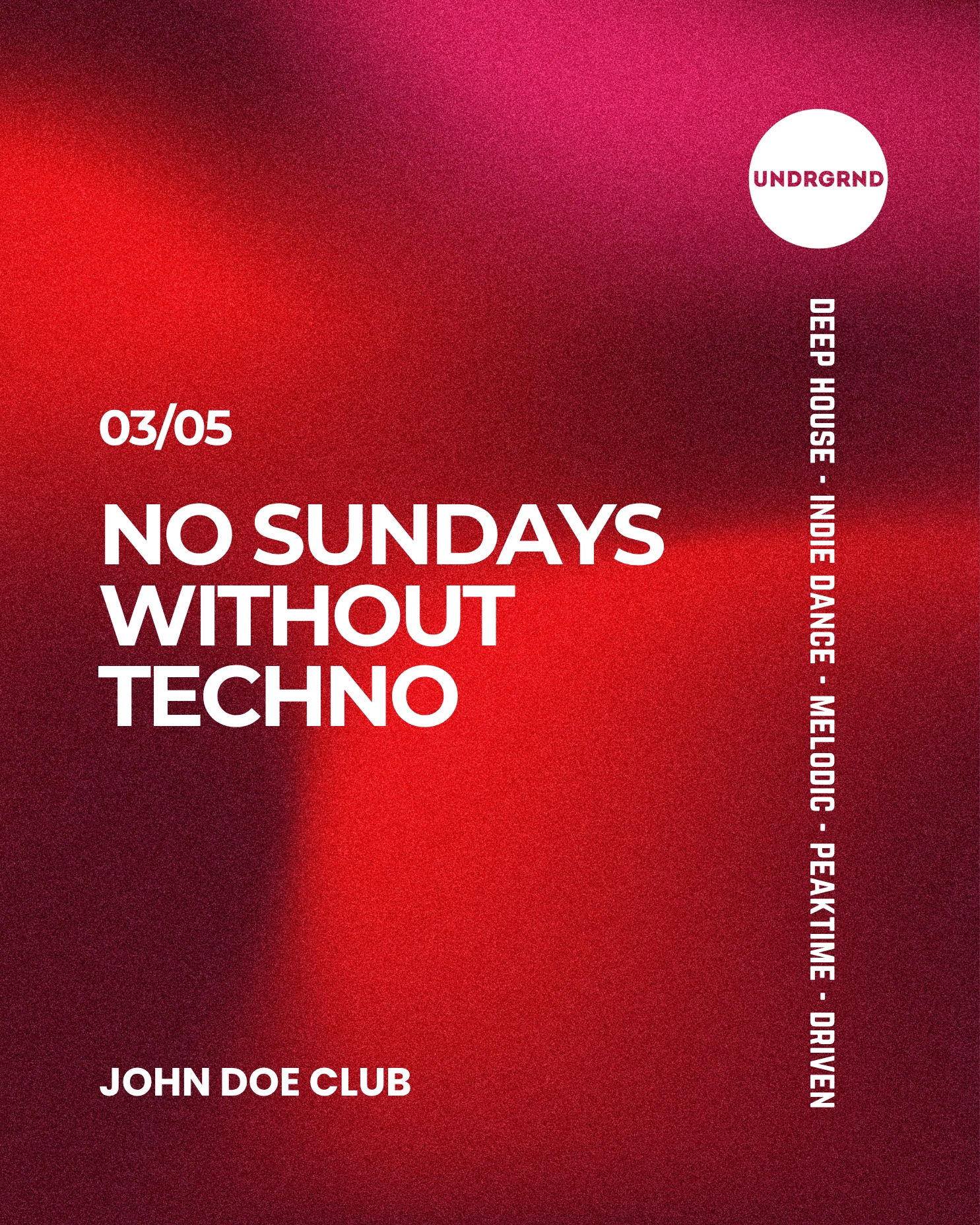 No Sundays Without Techno