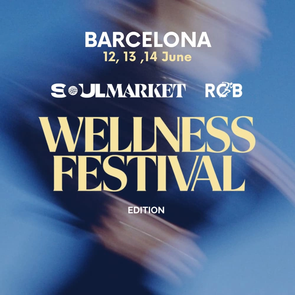 WELLNESS FESTIVAL edition - BARCELONA 12 & 13 JUNE