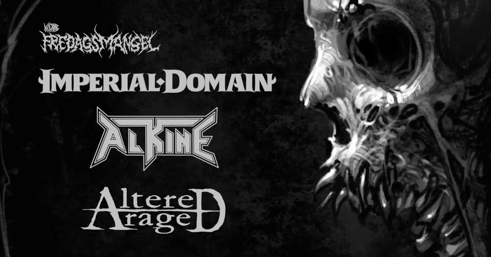 Imperial Domain + Alkine + Altered Rage Live @Klubb Fredagsmangel