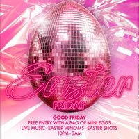 Easter Friday at XOXO