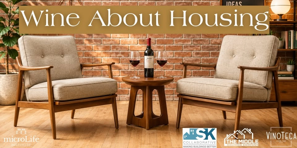 Wine About Housing- Downtown Edition