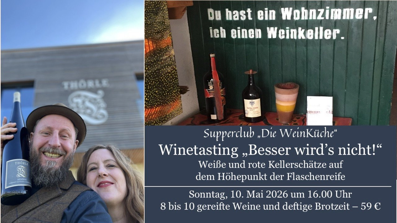 Winetasting "It won´t get better"