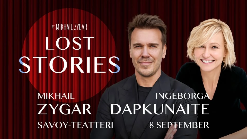LOST STORIES: I. DAPKUNAITE & M. ZYGAR in Helsinki