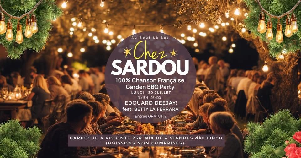 🎤🔥 CHEZ SARDOU – GARDEN BBQ SPÉCIAL CHANSON FRANÇAISE 🔥🎤