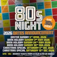Easter Sunday - 80's Night - The Regency