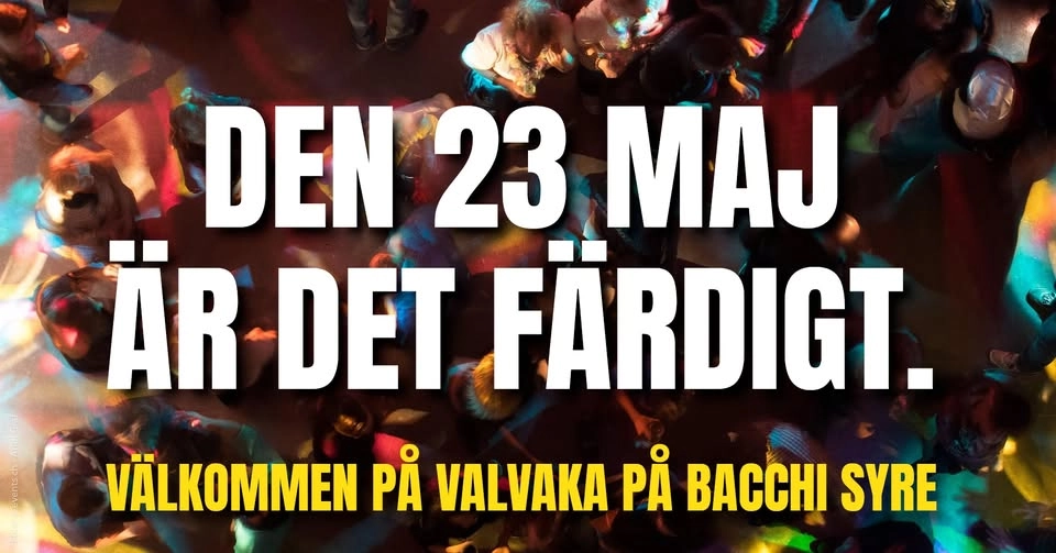 VALVAKA I STOCKHOLM