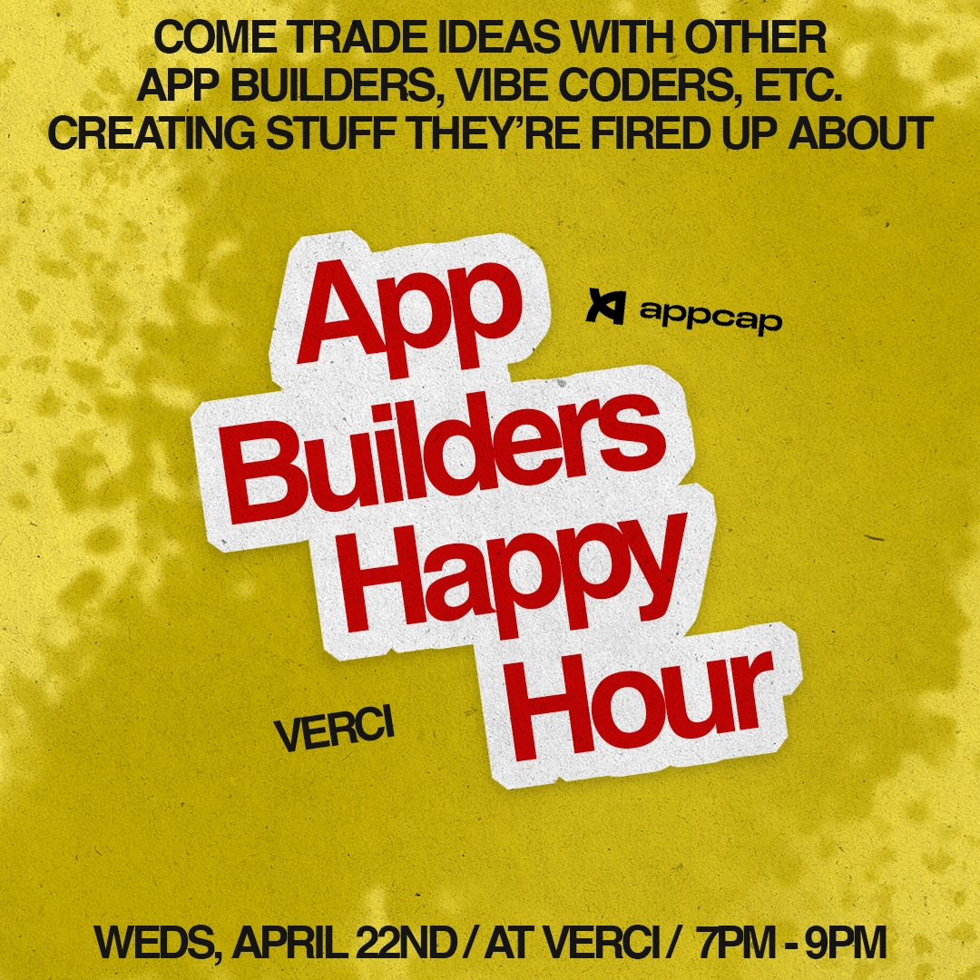 Verci x AppCap: App Builders Happy Hour