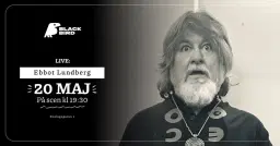 Ebbot Lundberg | Blackbird Uppsala