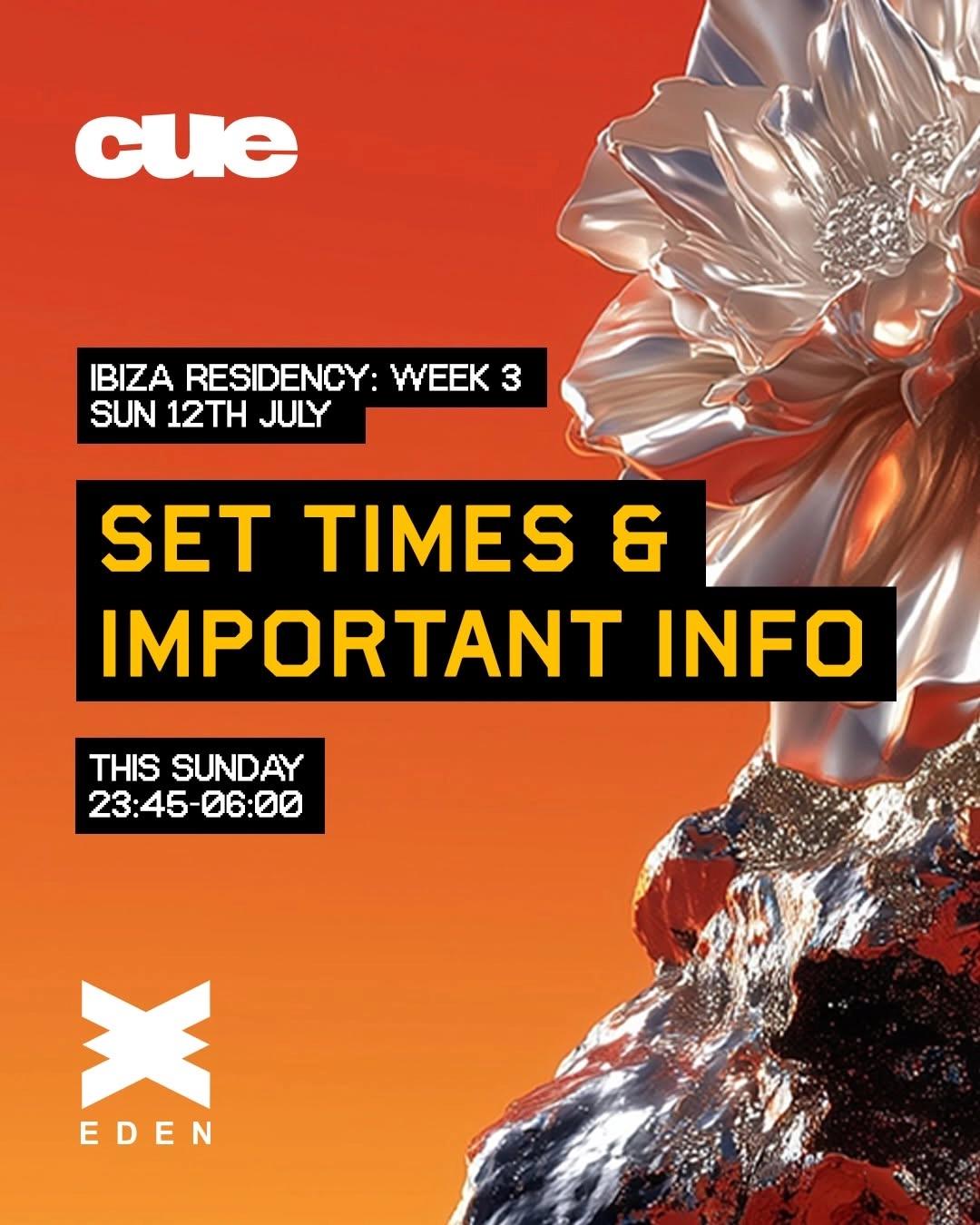 CUE Ibiza Residency: Week 3