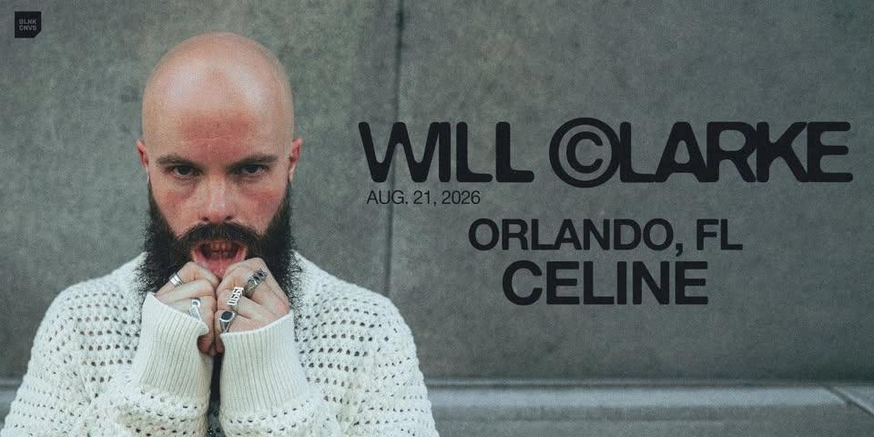 WILL CLARKE @ CELINE ORLANDO