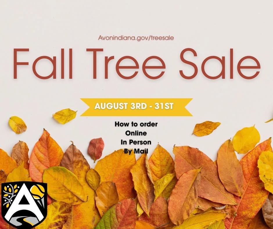 Avon Annual Tree Sale (August 3rd - August 31st)