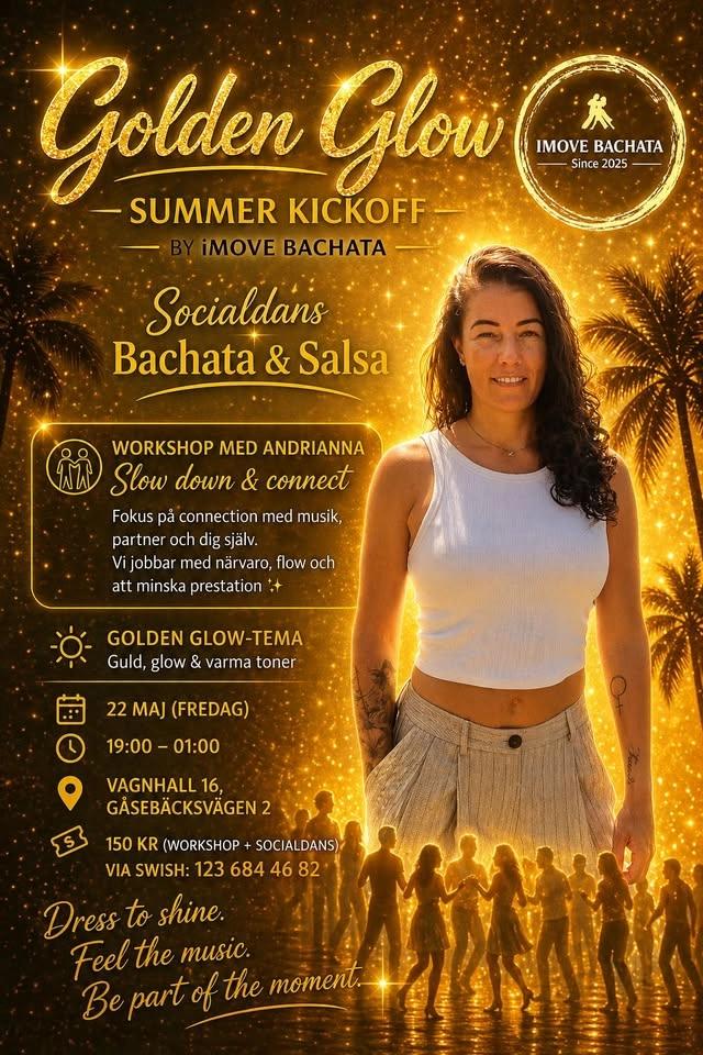 ✨️GOLDEN GLOW✨️ Summer Kickoff Party by IMove Bachata