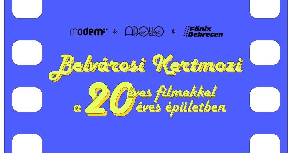 Belvárosi Kertmozi a MODEM-ben