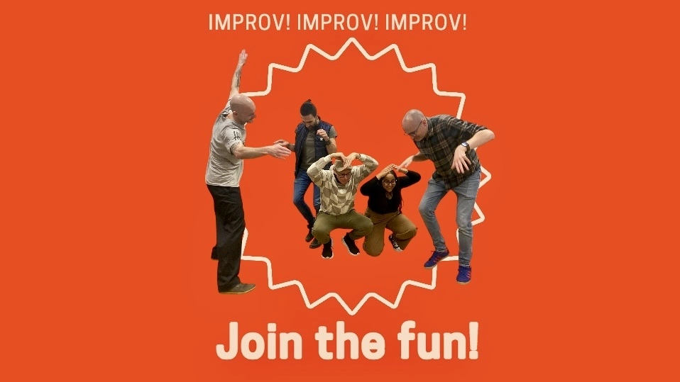 Time for improv fun!
