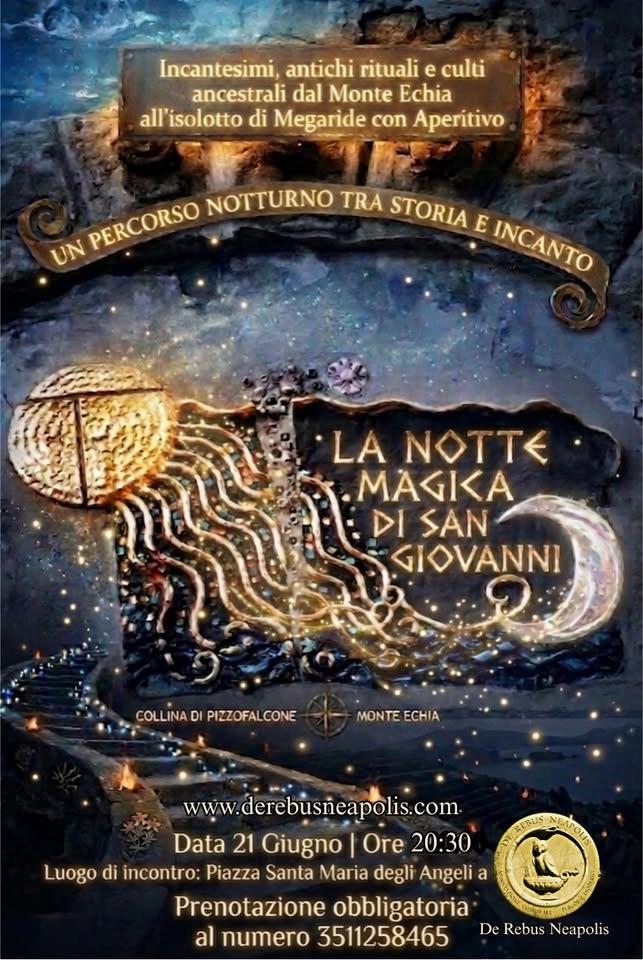 🌌La Notte Magica di San Giovanni: Incantesimi, antichi rituali e culti ancestrali a Pizzofalcone