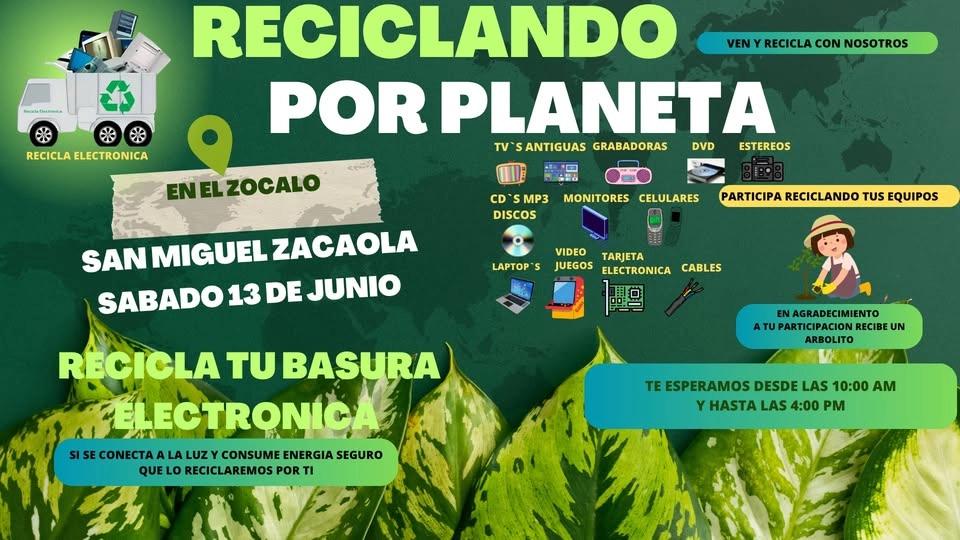 RECICLA ELECTRONICA SAN MIGUEL ZACAOLA PUEBLA