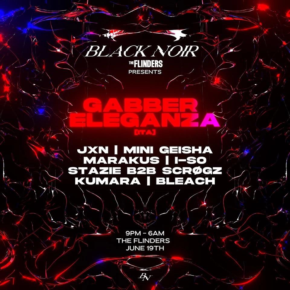 BLACK NOIR presents: GABBER ELEGANZA🇮🇹