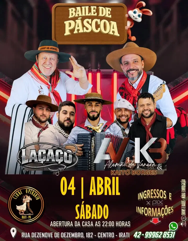 Baile de Páscoa com Alemão da Vanera e Kaíto Borges + Grupo Laçaço no Clube Operário de Irati