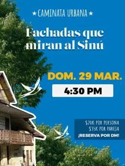 Fachadas que miran al Sinú