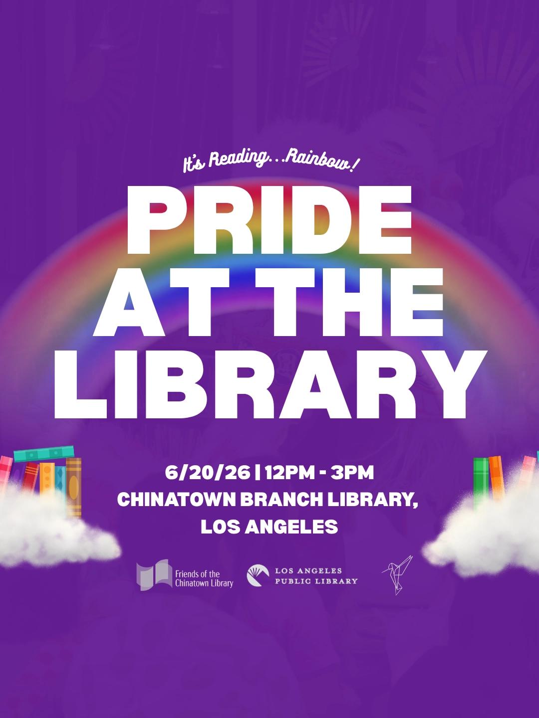 Pride at the Library | It's Reading... Rainbow!