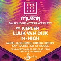 KEPLER, LUUK VAN DIJK & MORE |MUZAK & Groovebox Mansfield