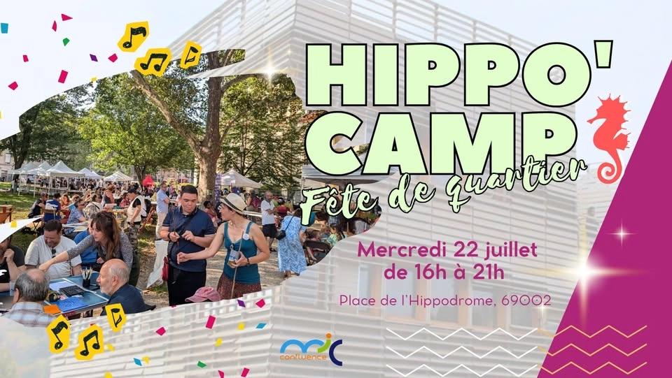HIPPO'CAMP - Fête de quartier // MJC Confluence