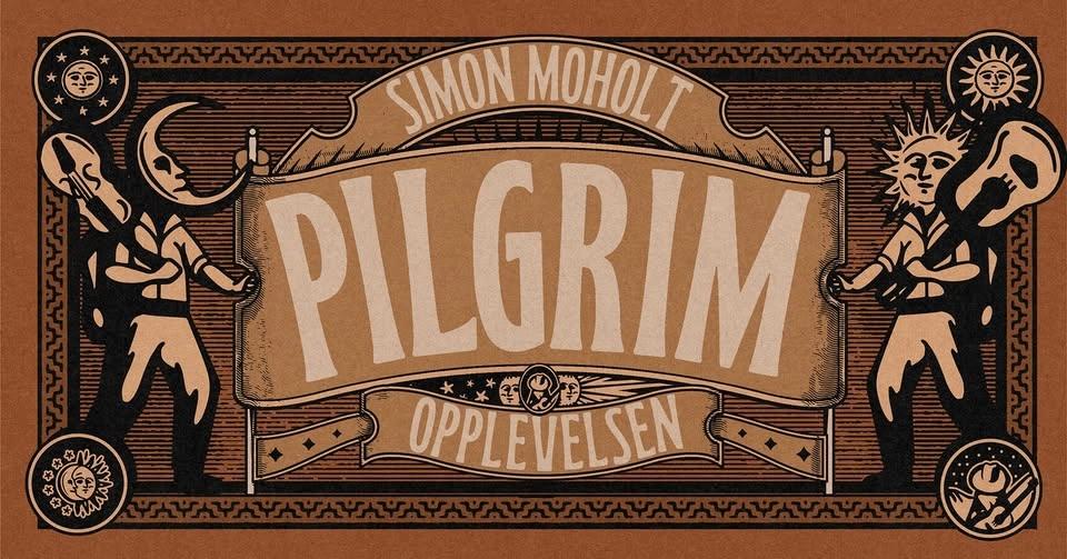 Simon Moholt & Pilgrim – Pilgrim Opplevelsen 3 // John Dee // 26.09.26 // Support: JONA