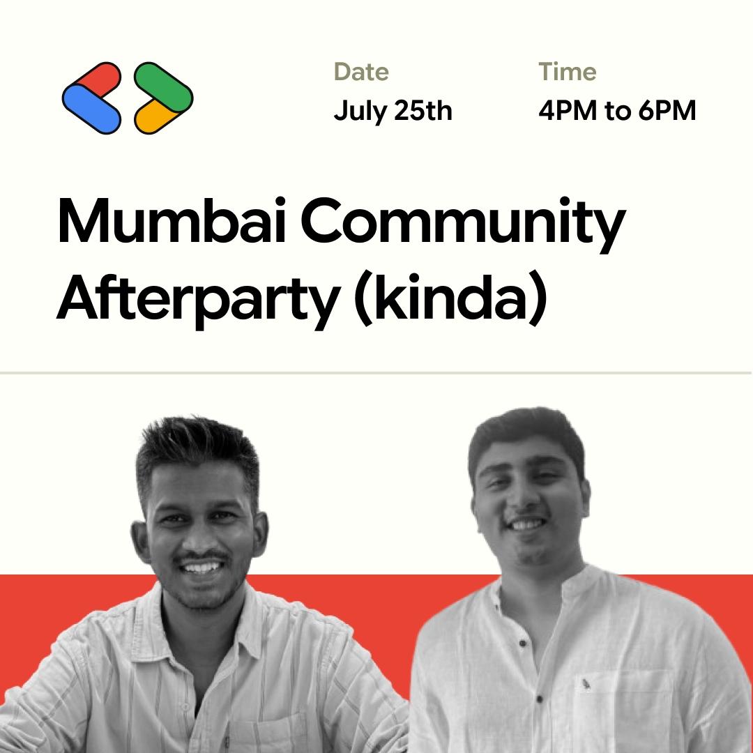 Mumbai Community Afterparty (kinda)
