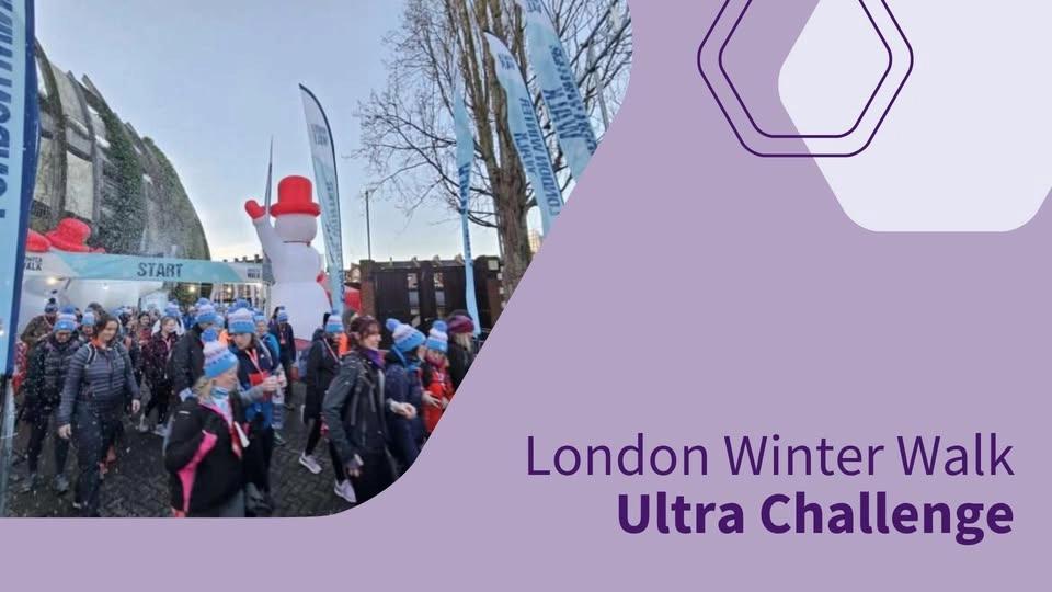 London Winter Walk Ultra Challenge®