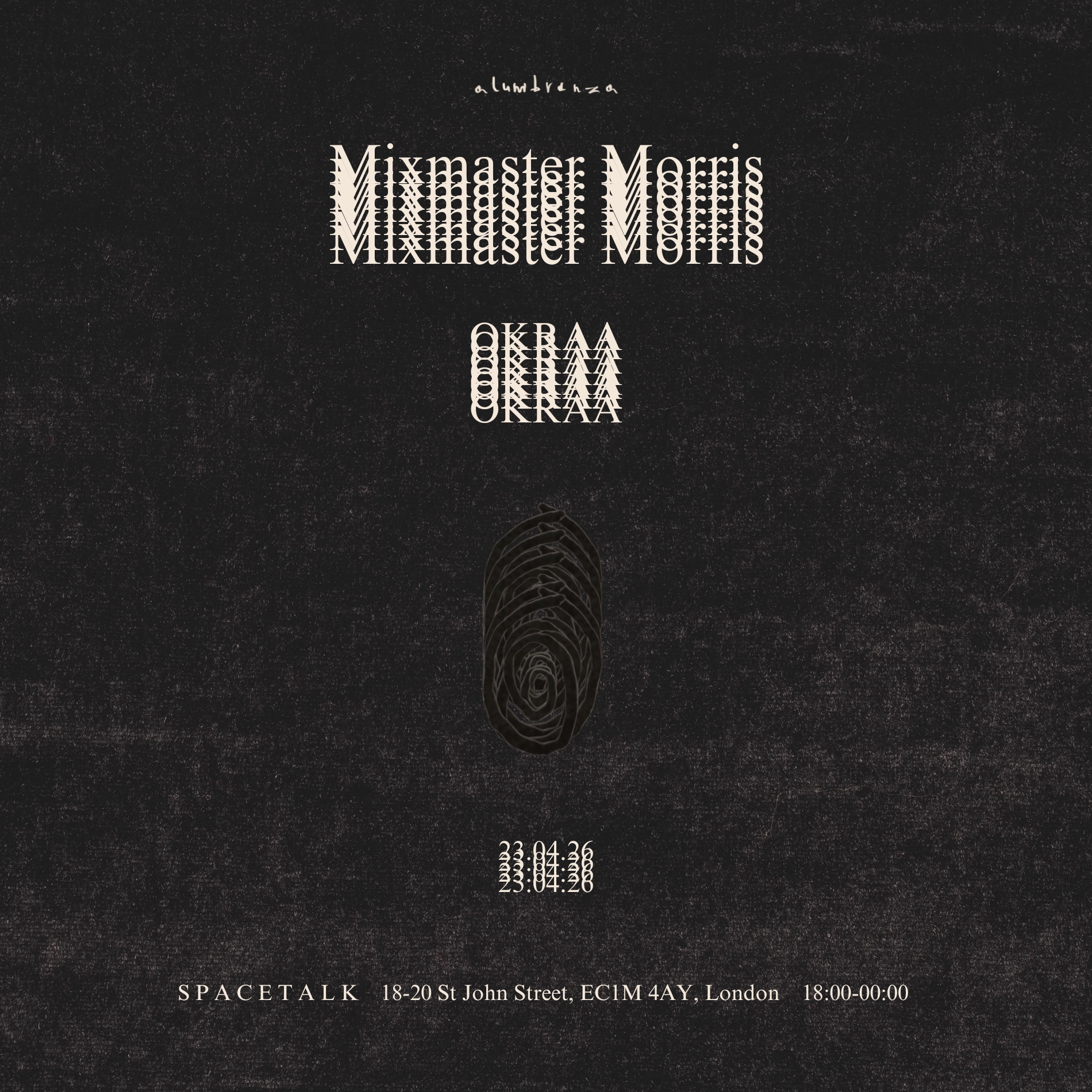 Alumbranza: Mixmaster Morris + OKRAA