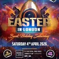 Easter In London - Bank Holiday Party