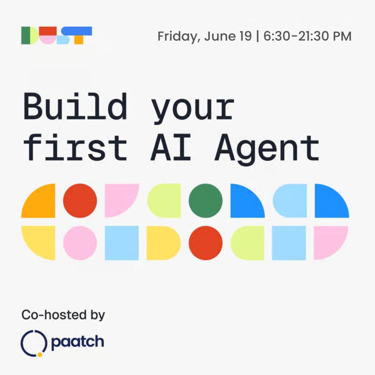 Build Your First AI Agent | Dust x Paatch @ VivaTech