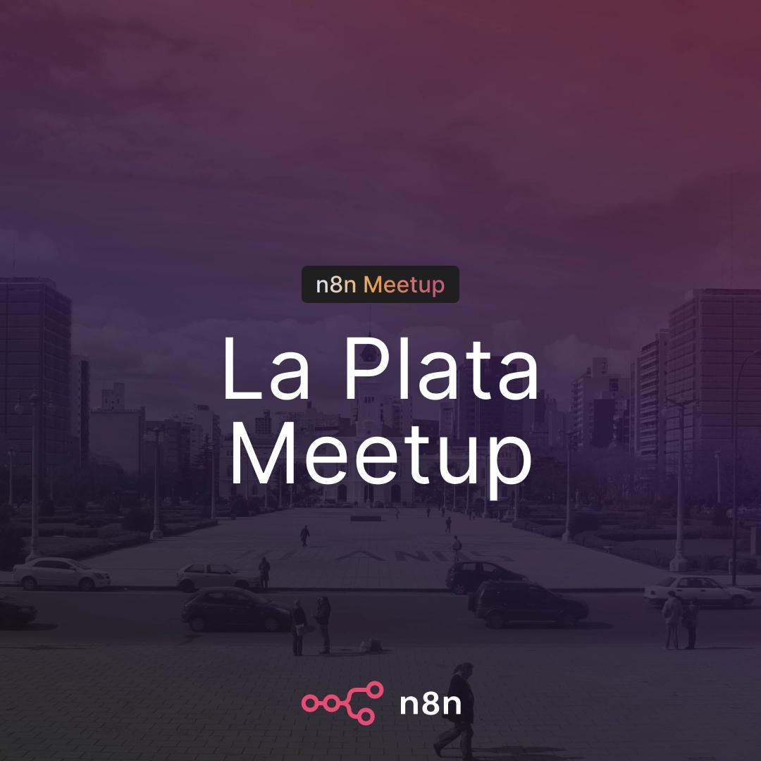 n8n La Plata Community Meetup