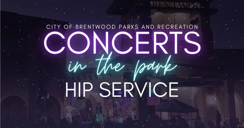 Concerts in the Park - Hip Service