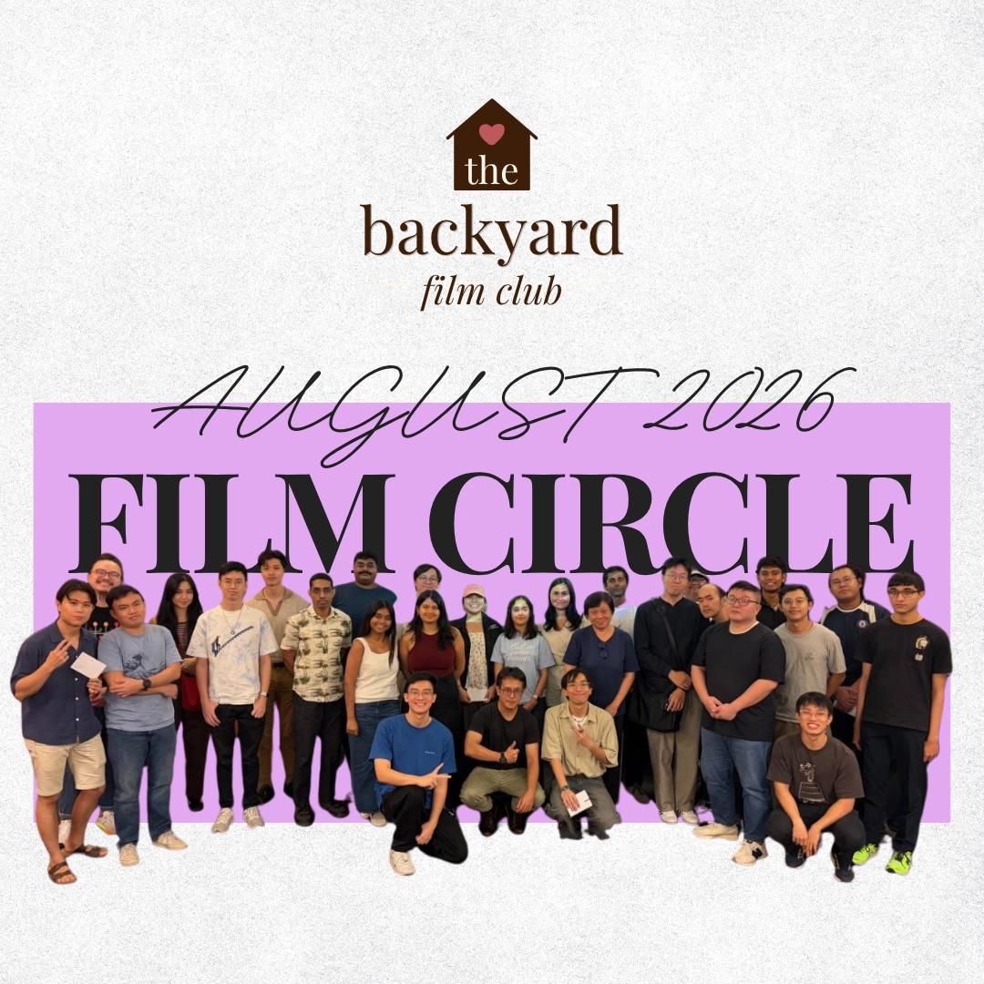 The Backyard Film Club (August 2026 Film Circle)