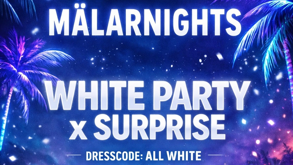 Mälarnights: White Party X Surprise
